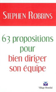 63 propositions pour bien diriger son équipe