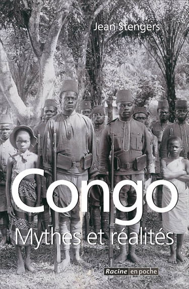 Congo : mythes et réalités