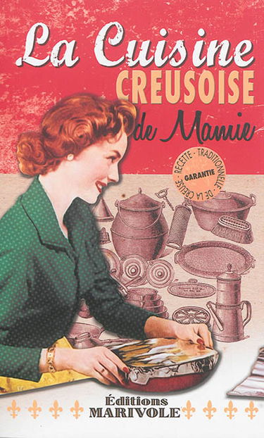 La cuisine creusoise de mamie