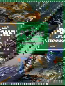 La Pêche et ses techniques