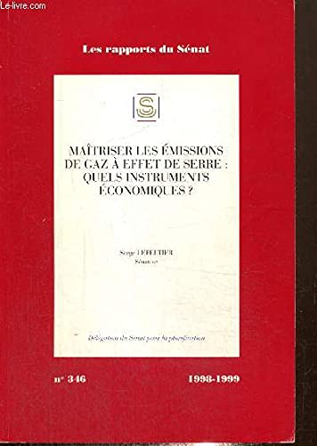 Maîtriser les émissions de gaz à effets de serre, quels instruments économiques