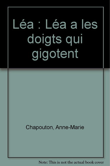 Léa a les doigts qui gigotent