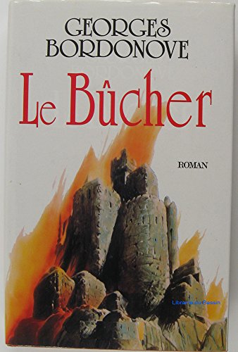 Couverture de Le Bûcher par Georges Bordonove