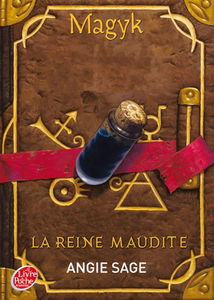 Magyk. Vol. 3. La reine maudite