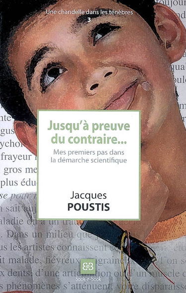 Jusqu'à preuve du contraire... : mes premiers pas dans la démarche scientifique