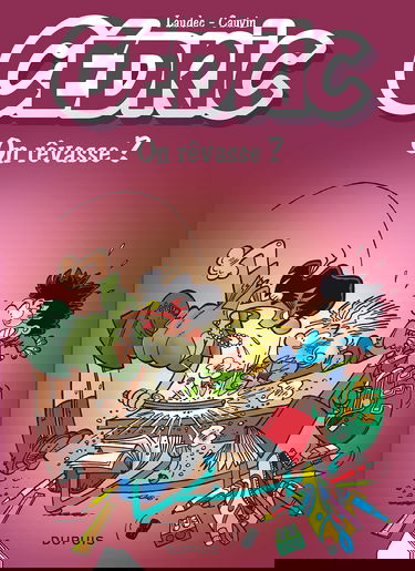 Cédric - Tome 21 - On rêvasse ? (Opé été 2019)