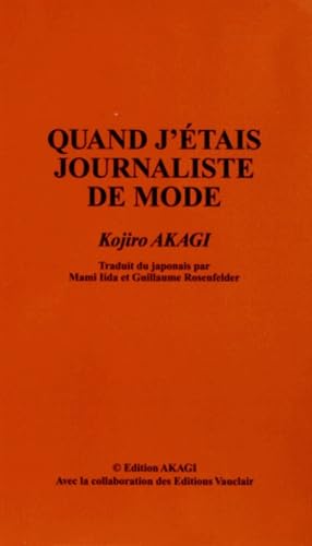 Quand j'étais journaliste de mode