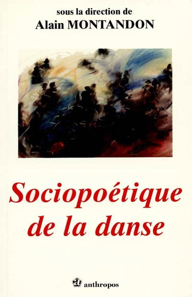 Sociopoétique de la danse