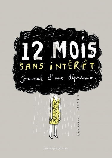 12 mois sans intérêt : journal d'une dépression