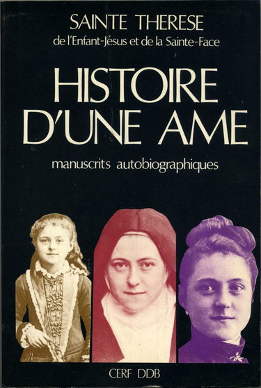 Histoire d'une âme : Manuscrits autobiographiques