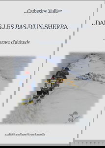 Dans les pas d'un Sherpa...: Carnet d'altitude