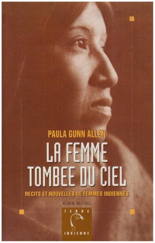 La femme tombée du ciel : récits et nouvelles de femmes indiennes