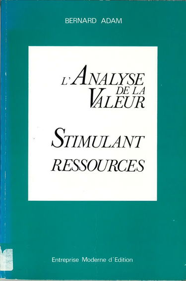 L'Analyse de la valeur, stimulant des ressources humaines