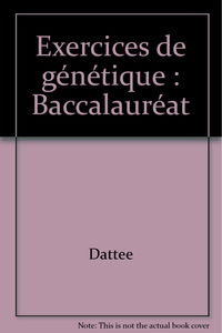 Exercices de génétique : baccalauréat