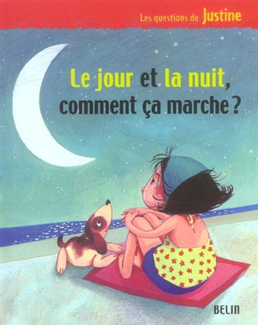 Le jour et la nuit, comment ça marche ?