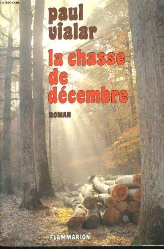 Couverture de LA CHASSE DE DECEMBRE.
