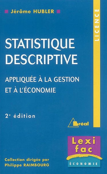 Statistique descriptive appliquée à la gestion et à l'économie