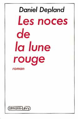 Les Noces de la lune rouge