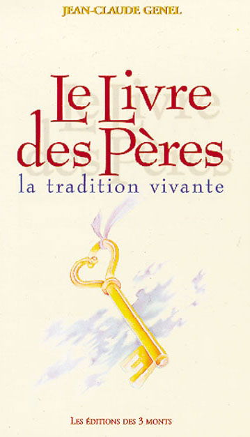 Le Livre des Pères : la tradition vivante