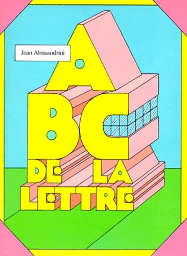 ABC de la lettre : de 8 à 13 ans