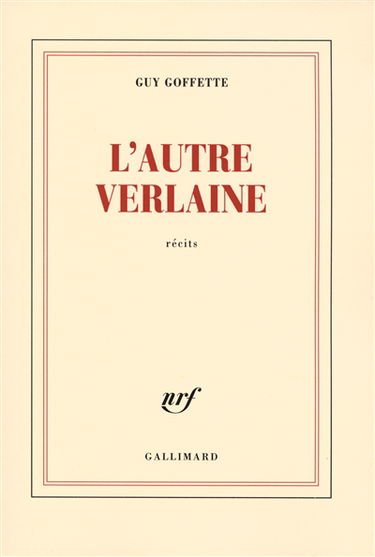 L'autre Verlaine : récits