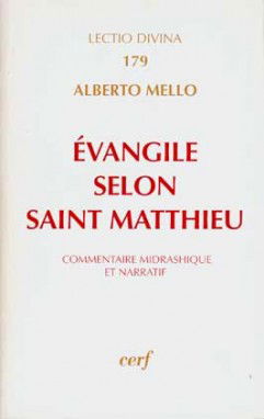 L'Evangile selon Matthieu : commentaire midrashique et narratif