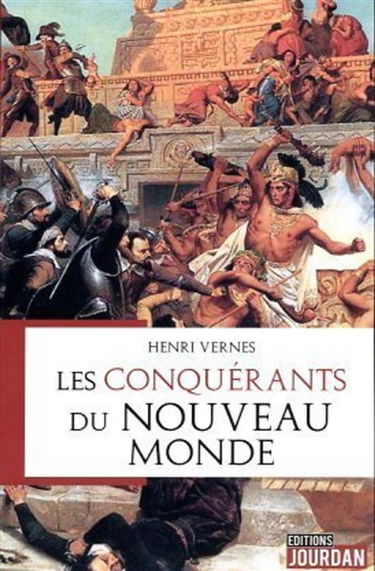 Les conquérants du Nouveau Monde