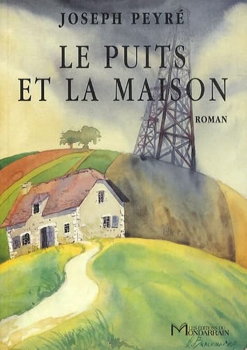 Le puits et la maison