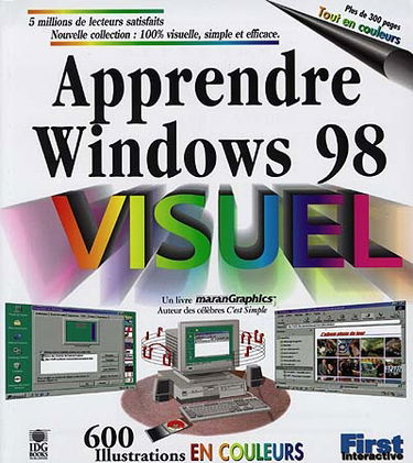 Apprendre Windows 98 : 100 % visuel