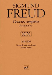 Oeuvres complètes : psychanalyse. Vol. 19. 1931-1936
