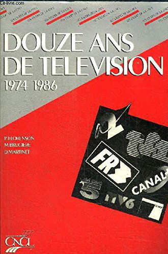 Douze ans de télévision : 1974-1986