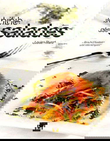 La bible des salades