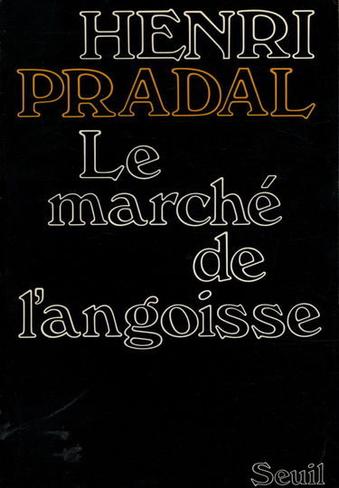 Le Marché de l'angoisse