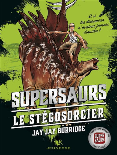 Supersaurs. Vol. 2. Le stégosorcier
