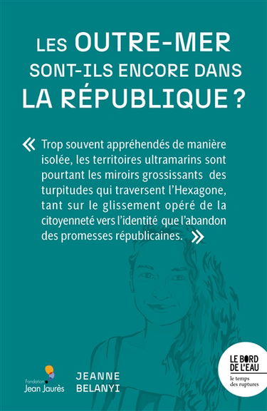 Les Outre-mer sont-ils encore dans la République ?