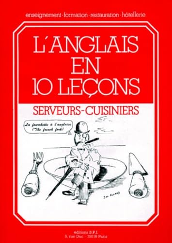 L'anglais en 10 leçons : serveurs-cuisiniers
