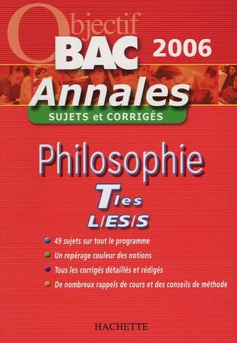 Philosophie Tles L/ES/S: Sujets et corrigés