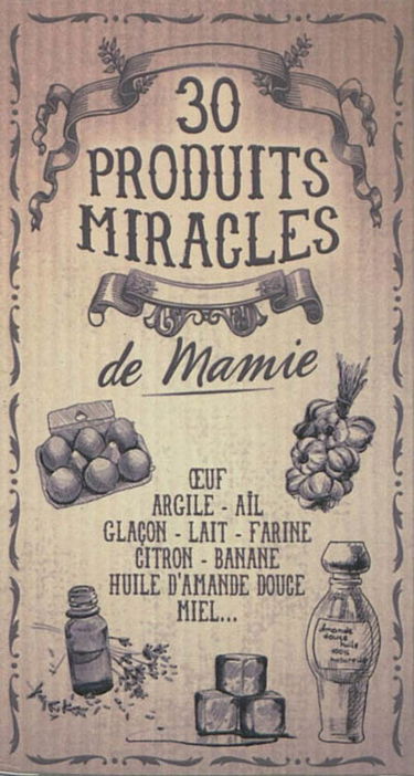 30 produits miracles de mamie