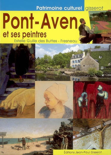 Pont-Aven et ses peintres