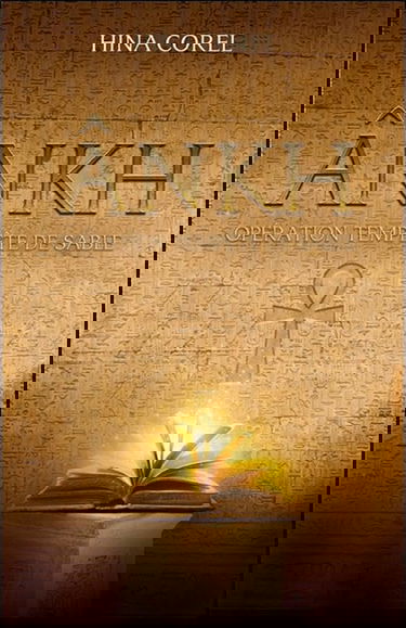 Ankh Tome 1 - Opération Tempête de Sable