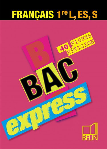 Français 1re L, ES, S : 40 fiches révision