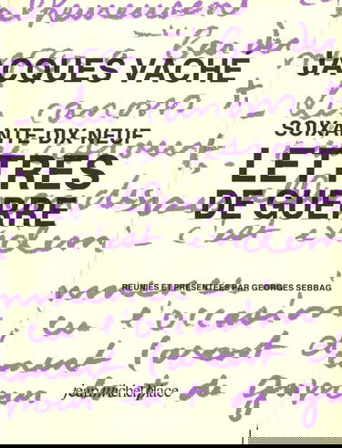 Soixante-dix-neuf lettres de guerre. deux lettres d'André Breton à Marie-Louise vaché