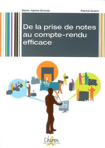 De la prise de notes au compte-rendu efficace