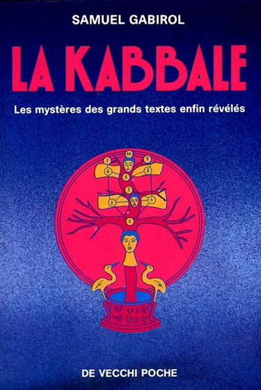 La Kabbale : les mystères des grands textes enfin révélés