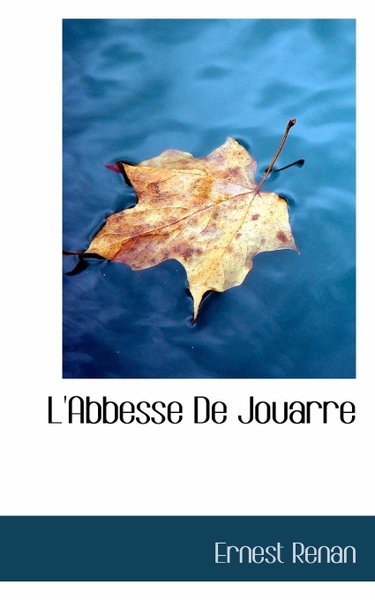 Couverture de L'abbesse De Jouarre par Ernest Renan