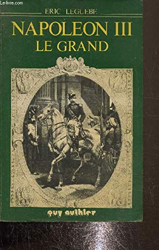 Napoléon III le grand