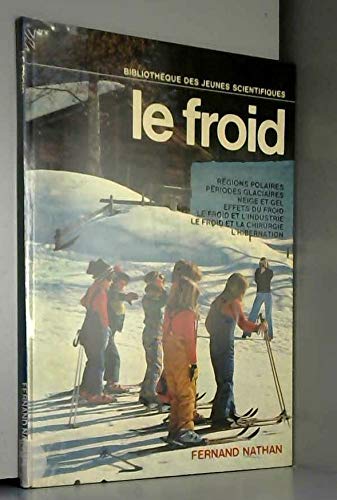 Couverture de Le Froid (Bibliothèque des jeunes scientifiques)