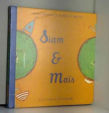 Siam et Maïs