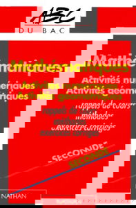 Mathématiques, seconde : méthodes et exercices corrigés