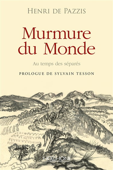 Murmure du monde : au temps des séparés